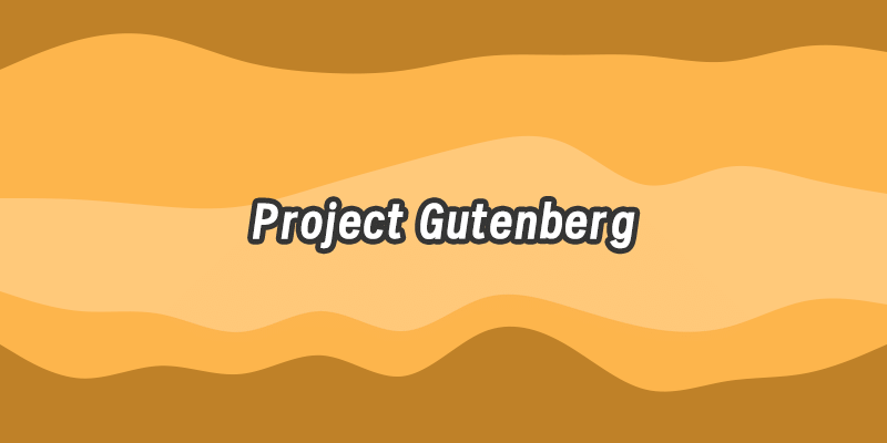 Project Gutenberg – 免费电子书-超应用
