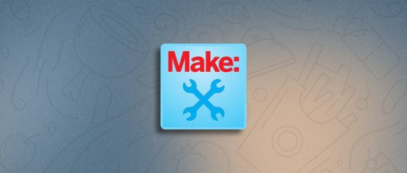 Makezine - 探索创客文化：从 DIY 项目到 Maker Faire 的创新世界-超应用